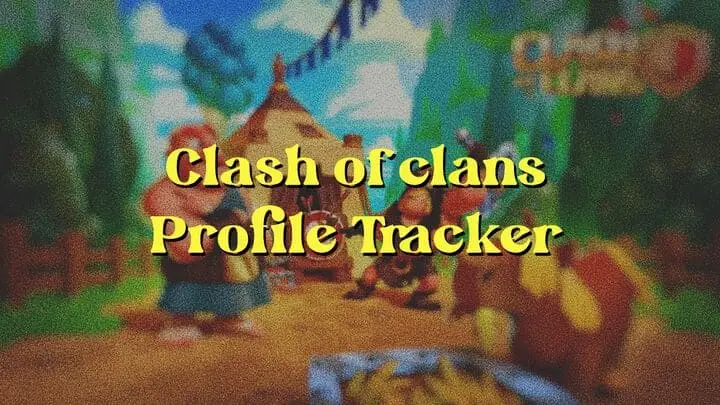 Clash of Clans Profile Tracker