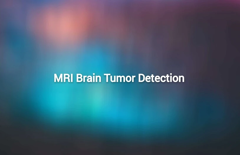 MRI Brain Tumor Detection